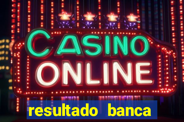 resultado banca sonho real
